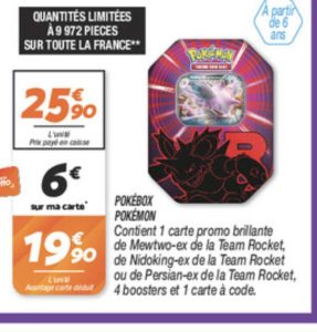 Coffret Pokémon Team Rocket en stock au Netto de Tournon-sur-Rhône dans l'Ardèche, avec remise de 6€ sur la carte Netto